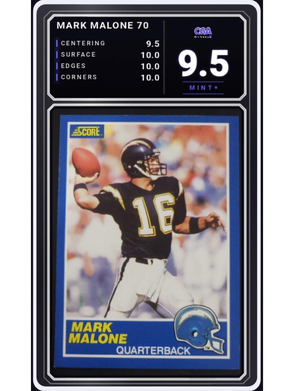 1989 Score Football #70 Mark Malone San Diego Chargers - CGA 9.5 Digital Grade